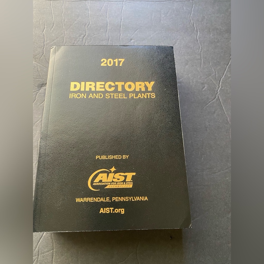 2017 Directory Iron and Steel Plants AIST paperback reference book